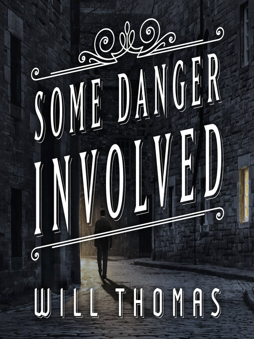thumbnail image 2 of Some Danger Involved: A Novel By Will Thomas (Trade Paperback, Good Condition) 2 of 6